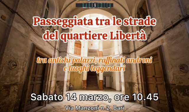 Bari, 14 marzo: passeggiata con Barinedita tra le strade del quartiere Libert�